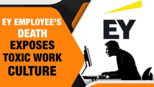 Ernst & Young Employees Continue to Face Toxic Work Culture Despite Recent Suicides