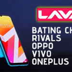 Indian Smartphone Brand Lava is Beating Chinese Rivals Oppo, Vivo and Oneplus by Winning Customer Trust