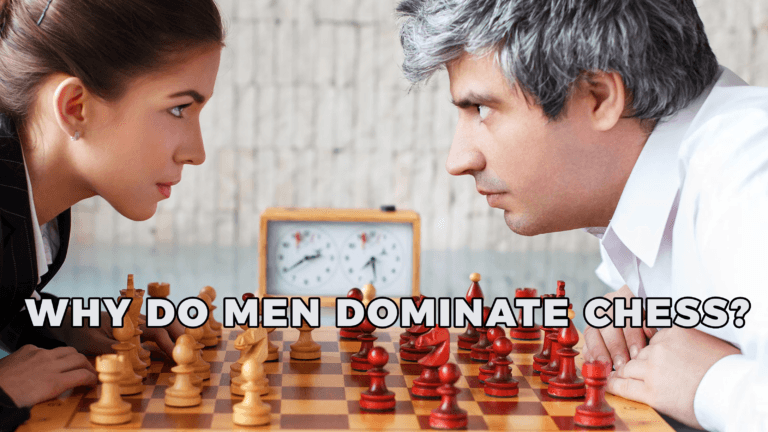 why do men dominate chess?