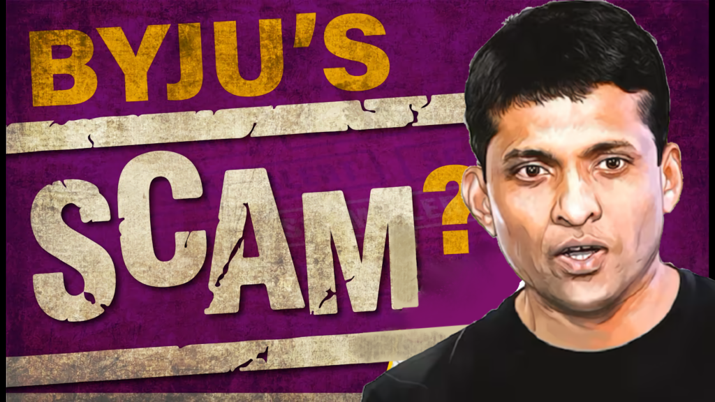 Byjus and the Rise of India’s Largest Financial Fraud