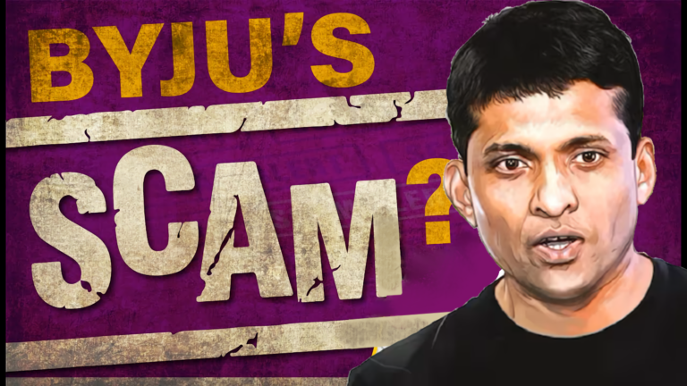 Byjus and the Rise of India’s Largest Financial Fraud