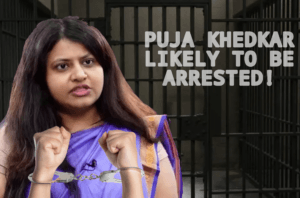 Puja Khedkar Likely to be Arrested