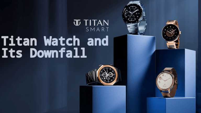 Titan Watch and Its Downfall