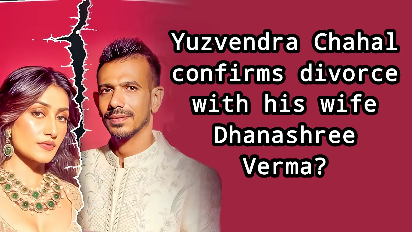 Yuzvendra Chahal confirms divorce with his wife Dhanashree Verma?