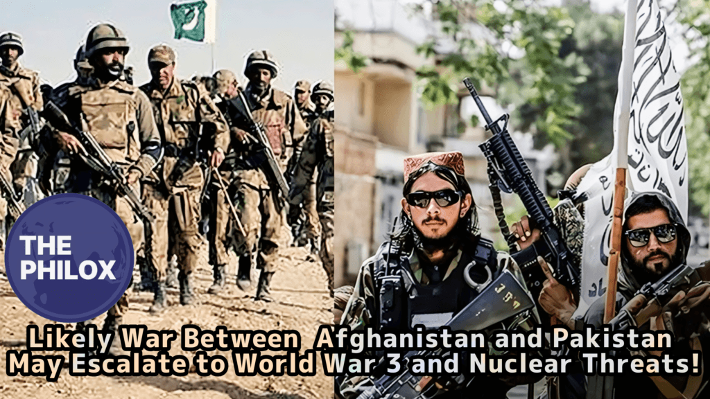 Likely War Between Afghanistan and Pakistan