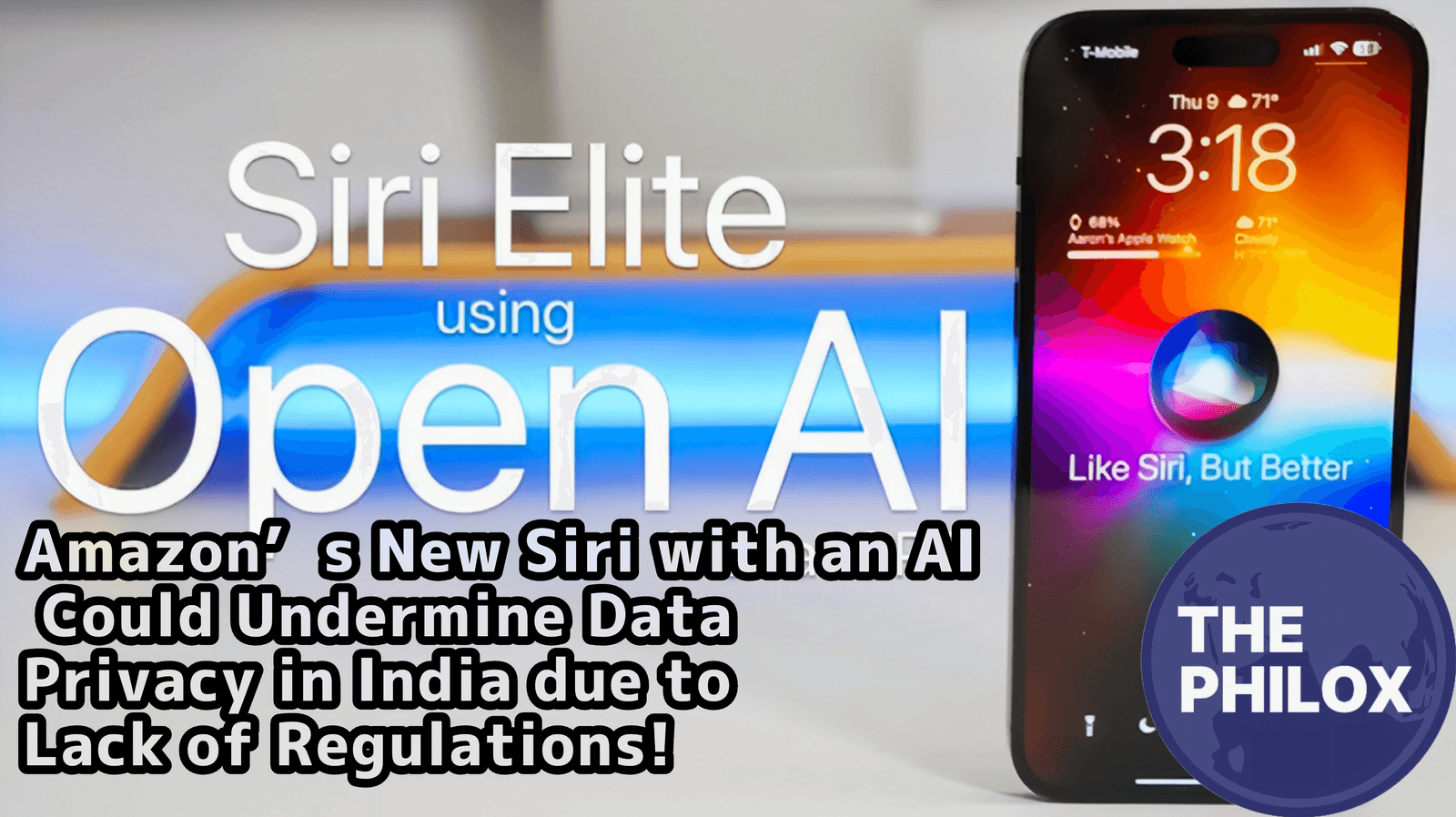 Amazon’s New Siri with an AI Could Undermine Data Privacy in India due to Lack of Regulations