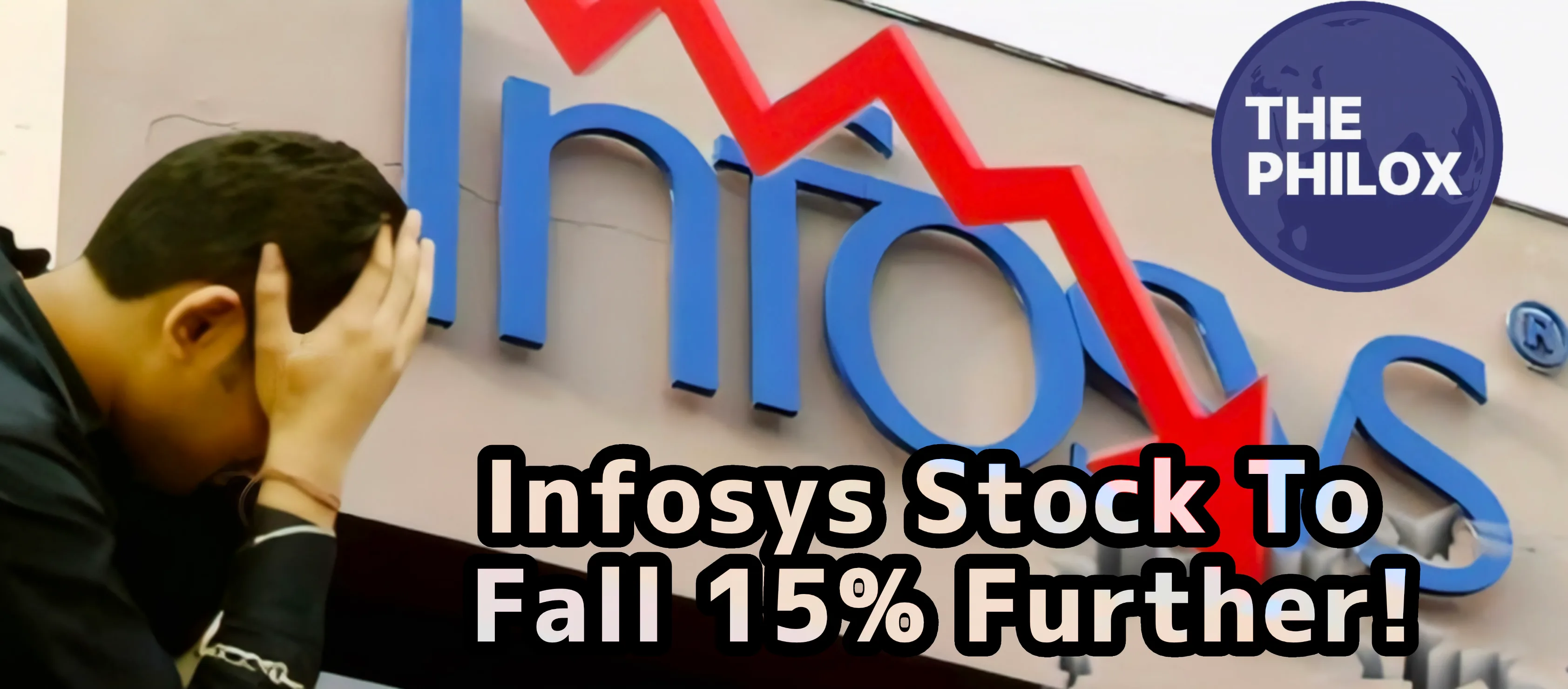 Infosys Stock To Fall 15% Further