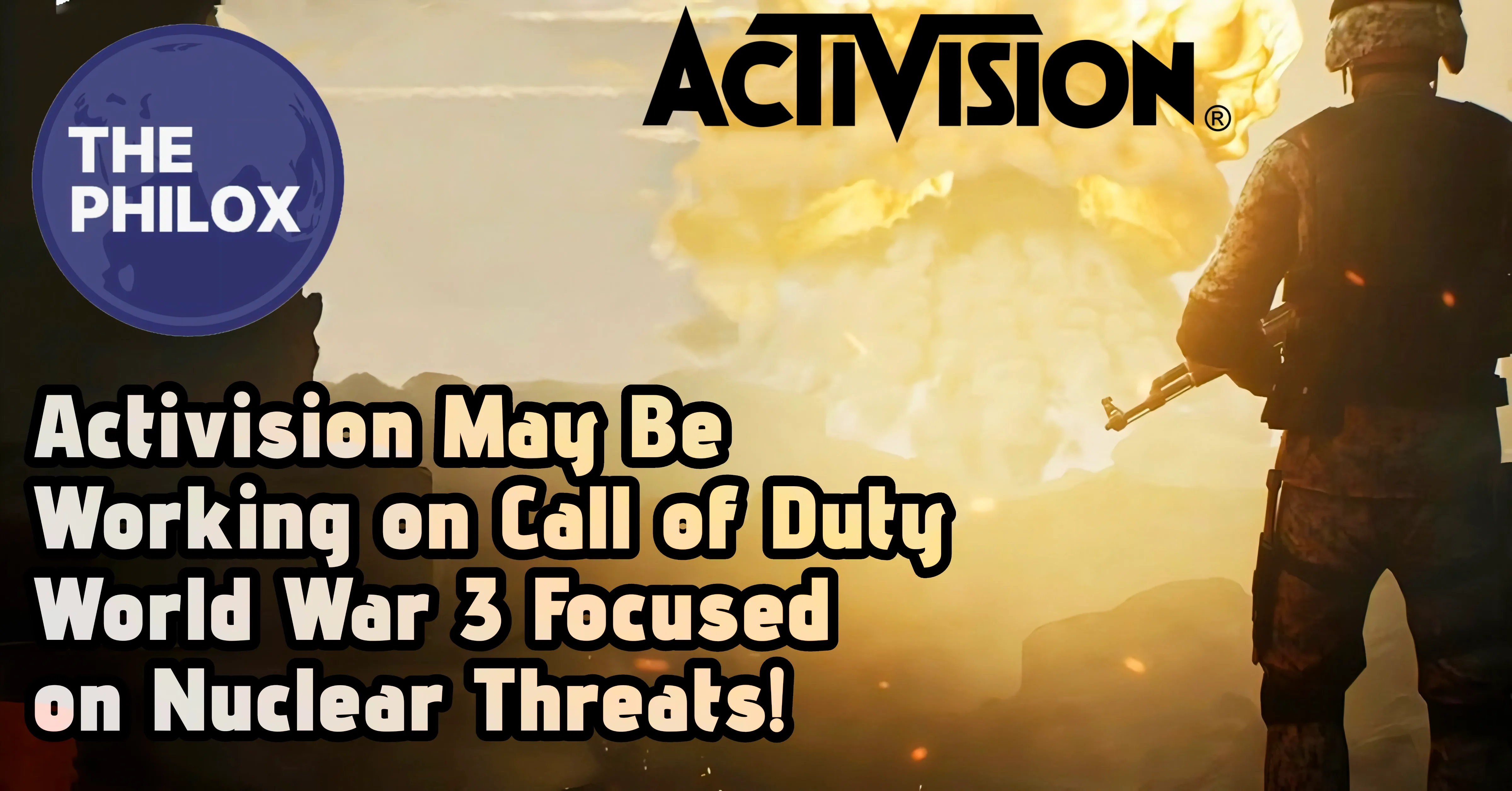 Activision May Be Working on Call of Duty World War 3 Focused on Nuclear Threats