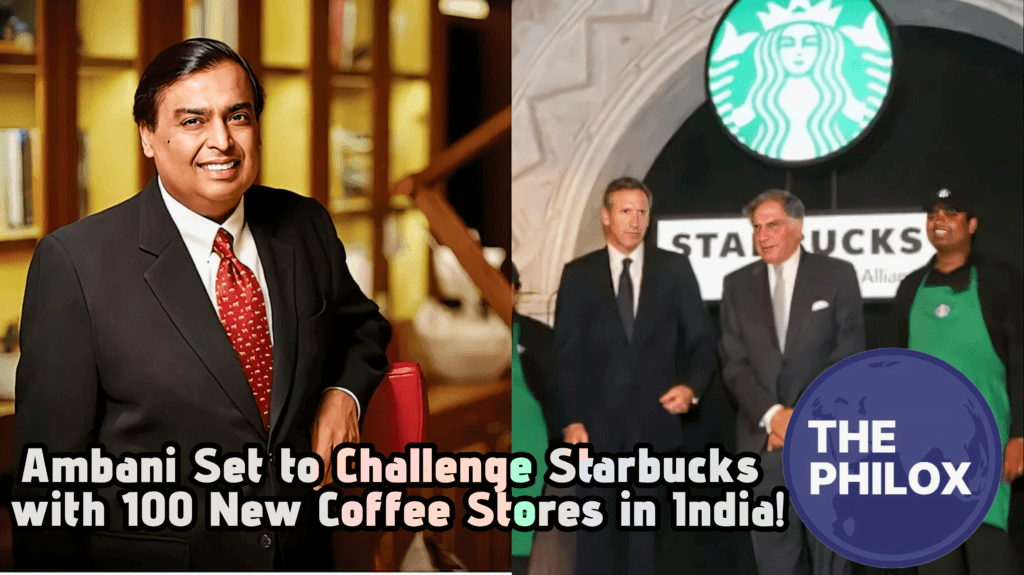 Ambani Set to Challenge Starbucks with 100 New Coffee Stores in India