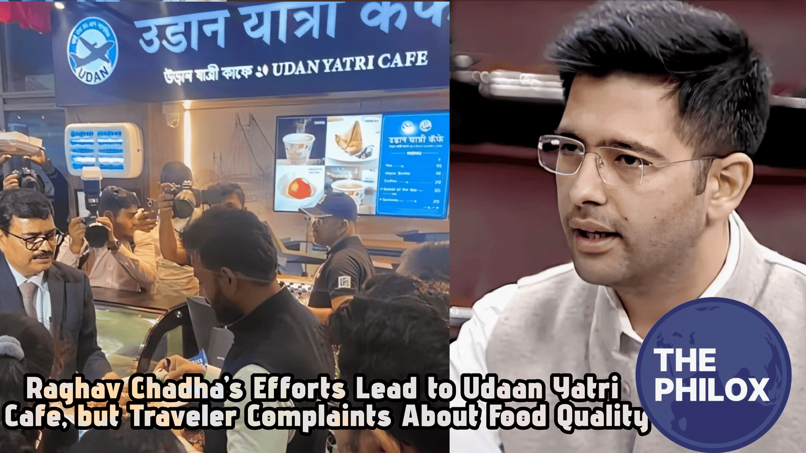 Raghav Chadha’s Efforts Lead to Udaan Yatri Cafe