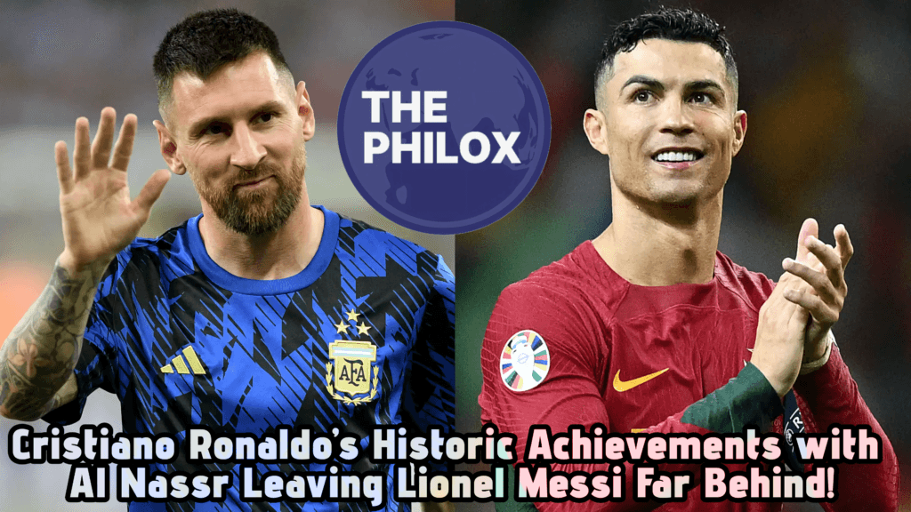 Cristiano Ronaldo’s Historic Achievements with Al Nassr Leaving Lionel Messi Far Behind