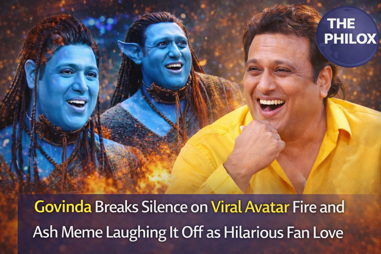 Govinda Breaks Silence on Viral Avatar Fire and Ash Meme Laughing It Off as Hilarious Fan Love