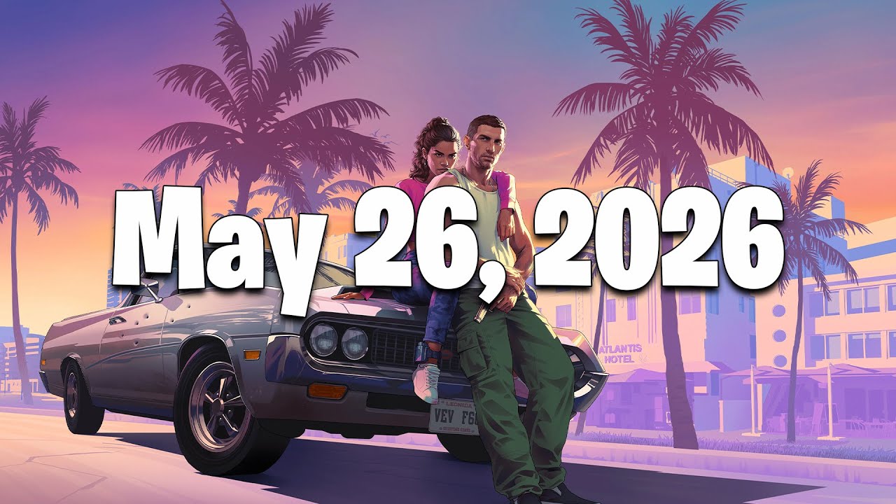GTA 6 Release Date Preponed to May 2026 –